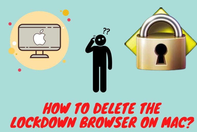how to delete the lockdown browser on mac
