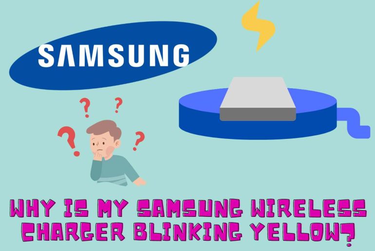 why is my samsung wireless charger blinking yellow