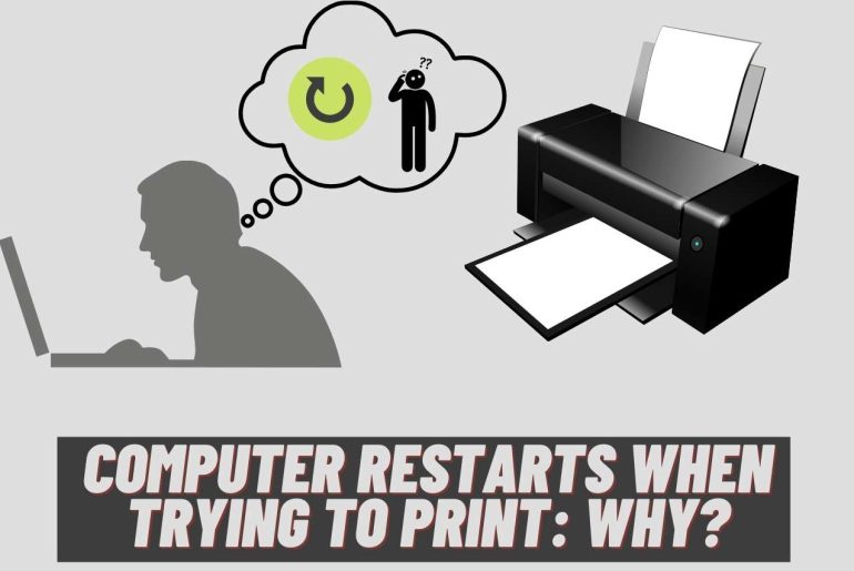 computer restarts when trying to print