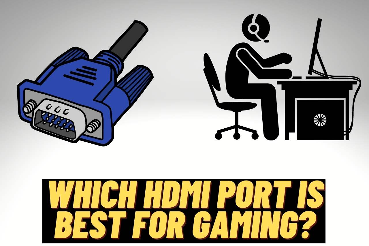 Which HDMI Port is Best for Gaming? Let&#8217;s Find Out!!