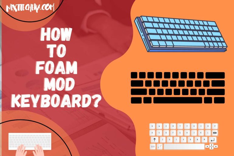 how to foam mod keyboard