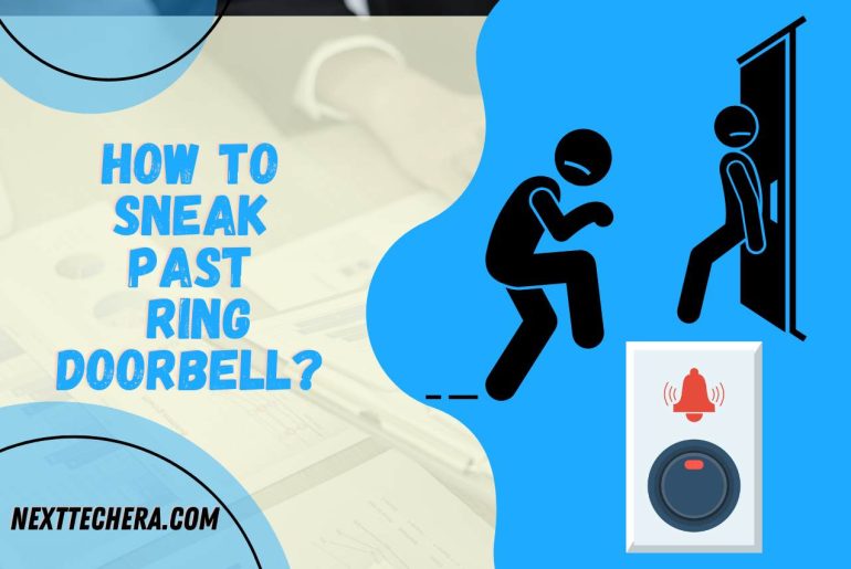 how to sneak past ring doorbell
